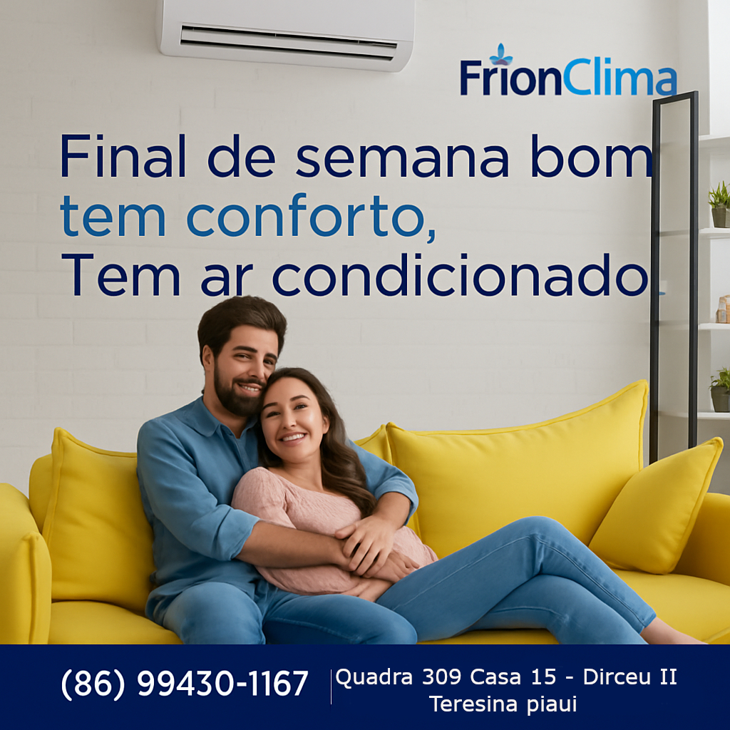 Final de semana bom tem conforto, tem ar condicionado